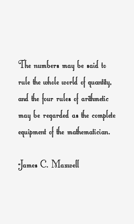 James C. Maxwell Quotes
