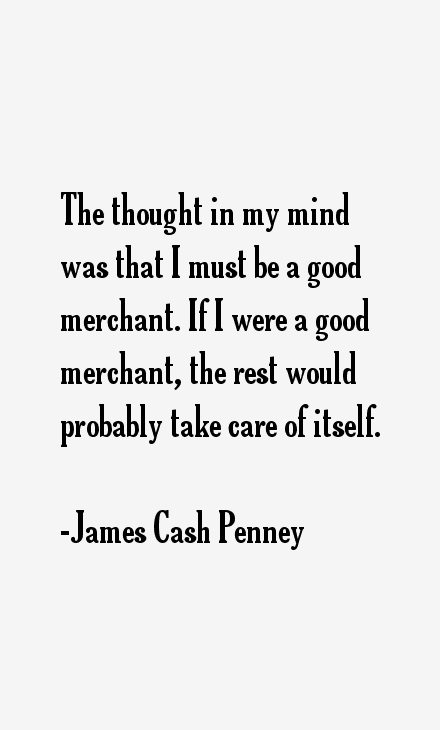 James Cash Penney Quotes