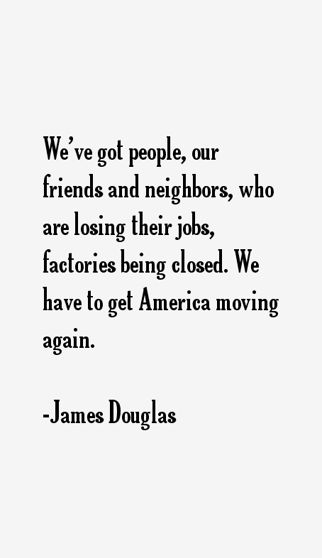 James Douglas Quotes