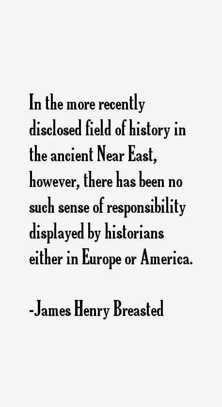 James Henry Breasted Quotes
