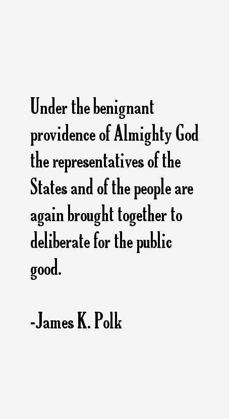 James K. Polk Quotes