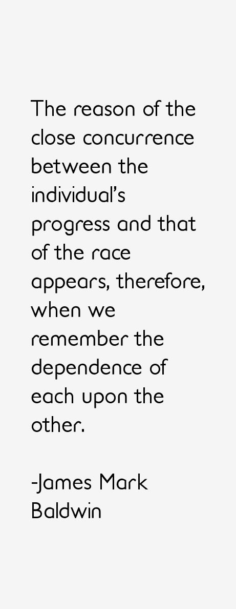 James Mark Baldwin Quotes