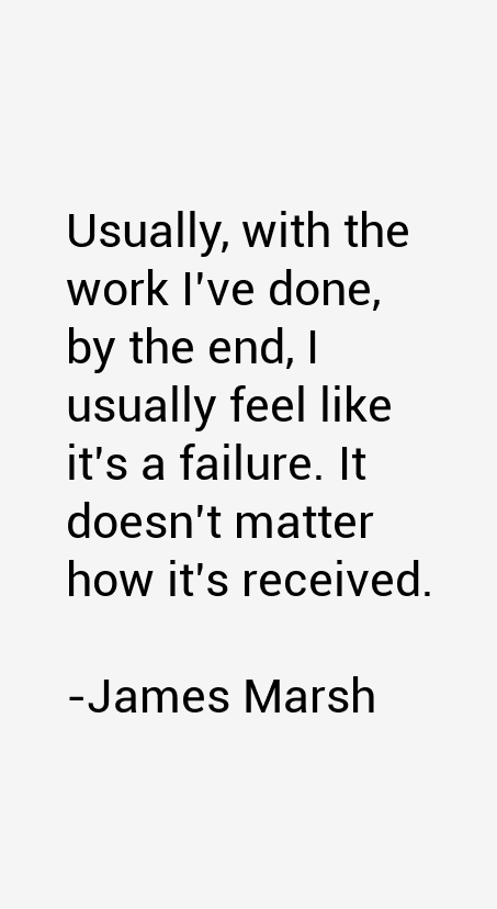 James Marsh Quotes