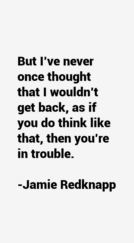Jamie Redknapp Quotes