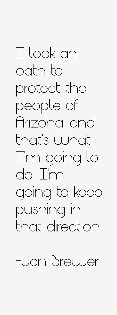 Jan Brewer Quotes