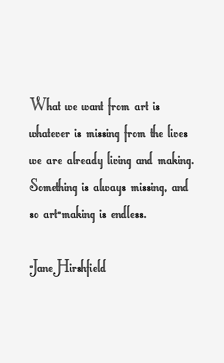 Jane Hirshfield Quotes