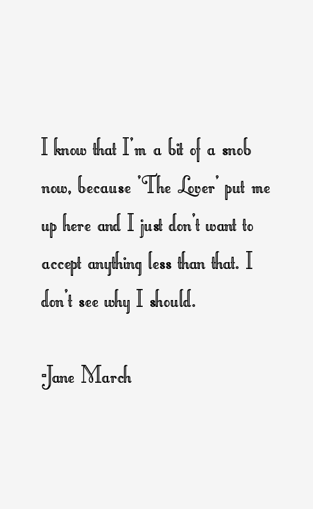 Jane March Quotes