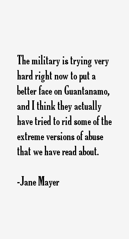 Jane Mayer Quotes