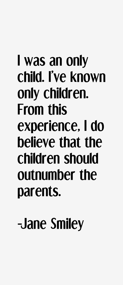 Jane Smiley Quotes