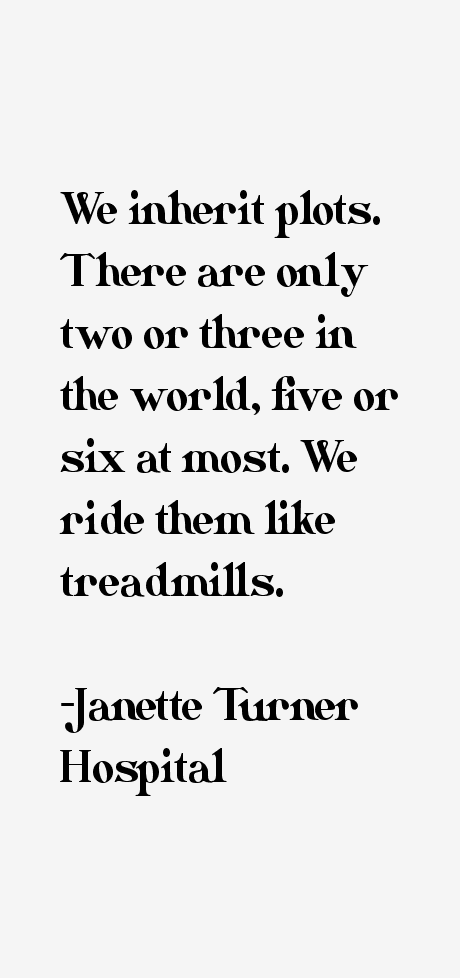 Janette Turner Hospital Quotes