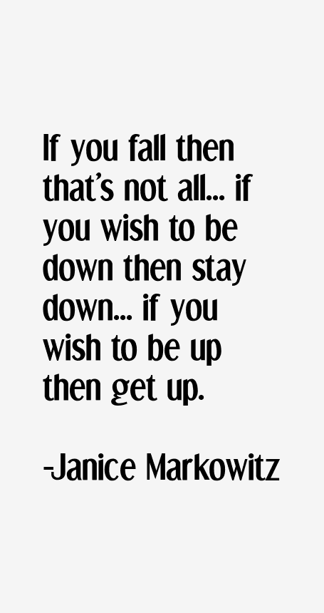 Janice Markowitz Quotes