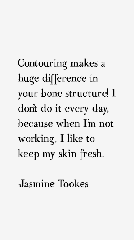 Jasmine Tookes Quotes