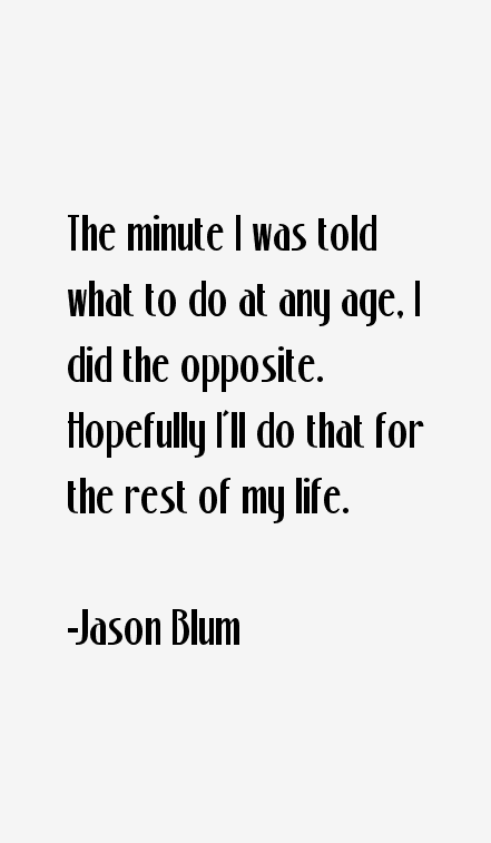 Jason Blum Quotes