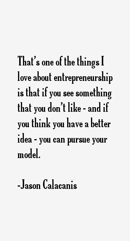 Jason Calacanis Quotes