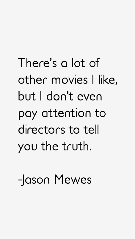 Jason Mewes Quotes