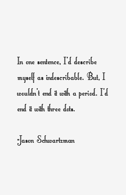 Jason Schwartzman Quotes