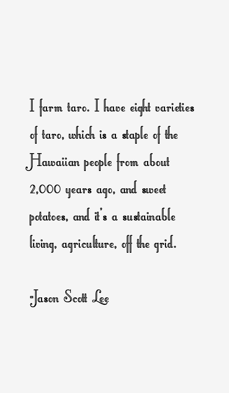 Jason Scott Lee Quotes
