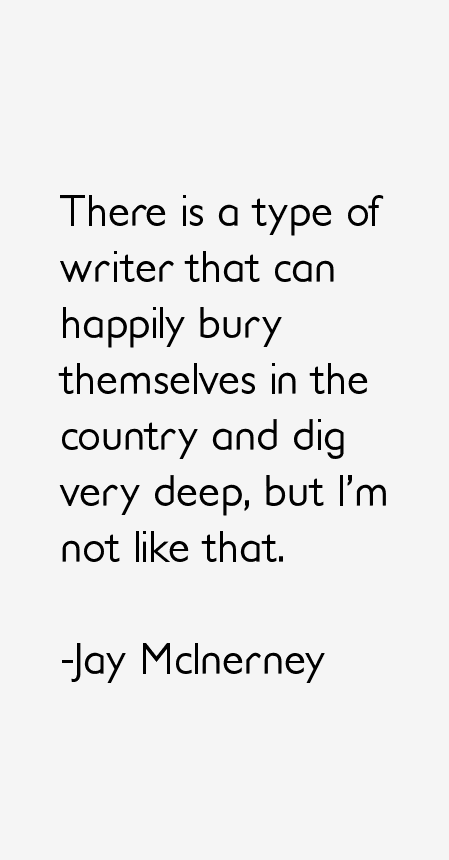 Jay McInerney Quotes