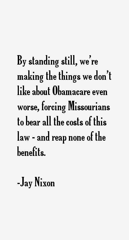 Jay Nixon Quotes
