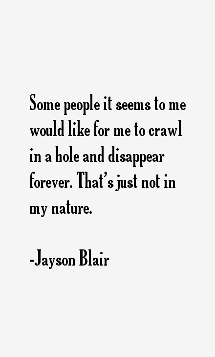 Jayson Blair Quotes