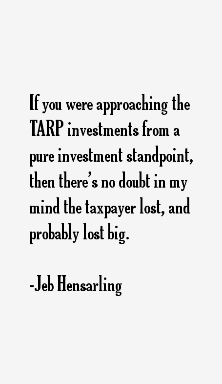 Jeb Hensarling Quotes