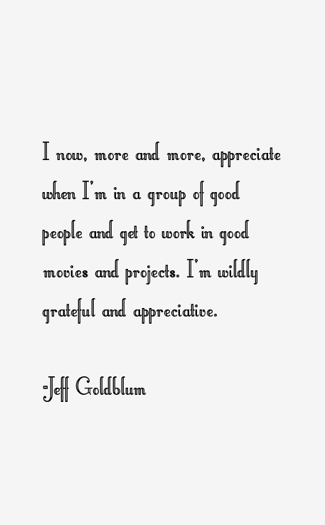 Jeff Goldblum Quotes