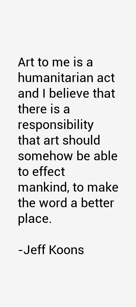 Jeff Koons Quotes