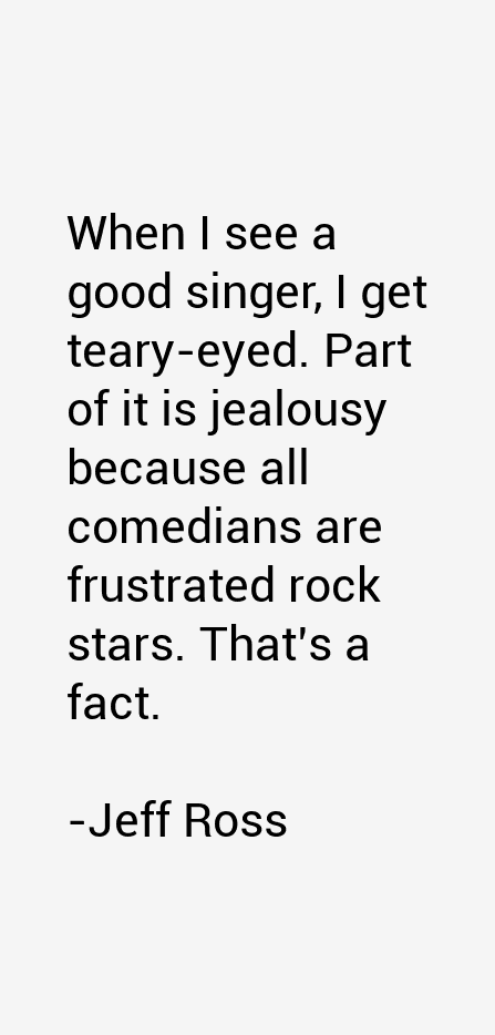 Jeff Ross Quotes