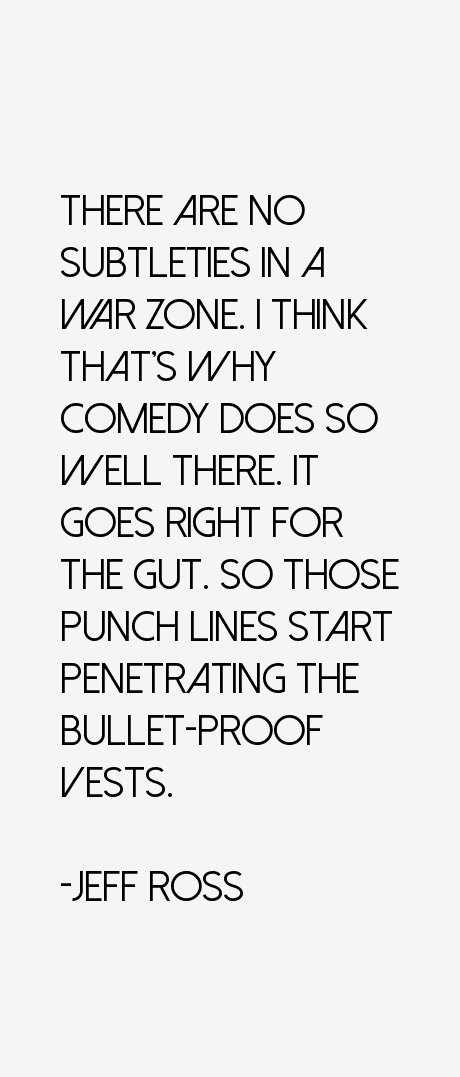 Jeff Ross Quotes