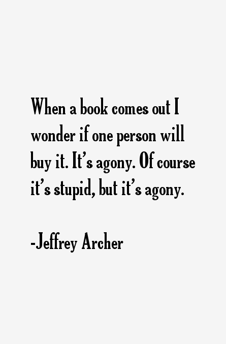 Jeffrey Archer Quotes