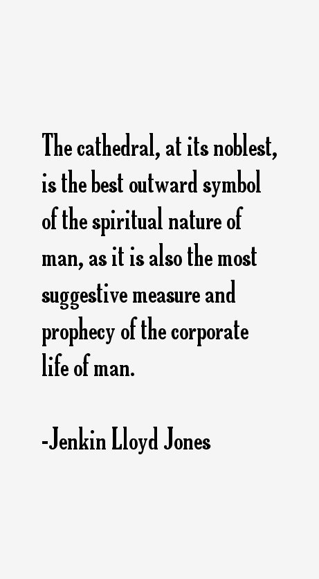 Jenkin Lloyd Jones Quotes