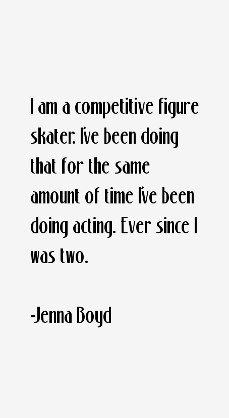 Jenna Boyd Quotes