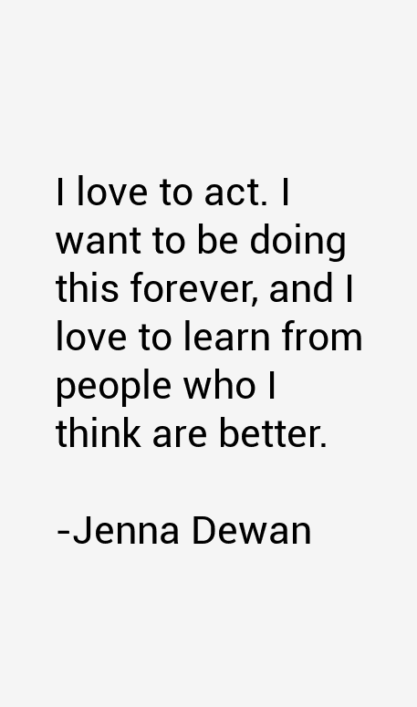 Jenna Dewan Quotes