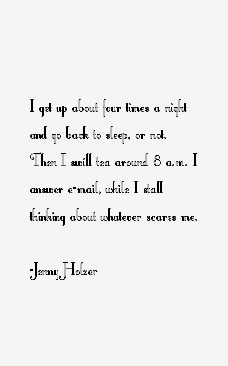 Jenny Holzer Quotes