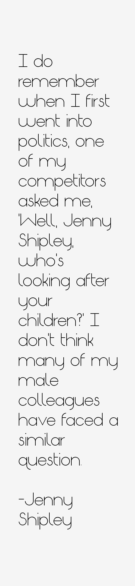 Jenny Shipley Quotes