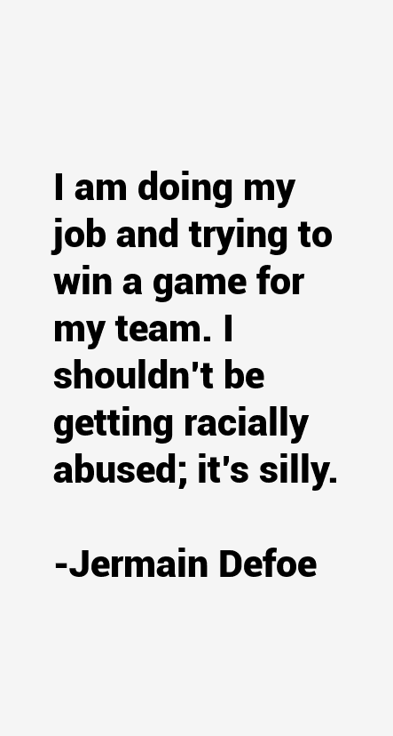Jermain Defoe Quotes