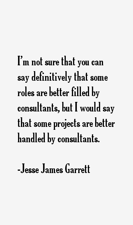 Jesse James Garrett Quotes