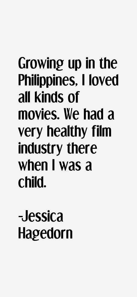 Jessica Hagedorn Quotes