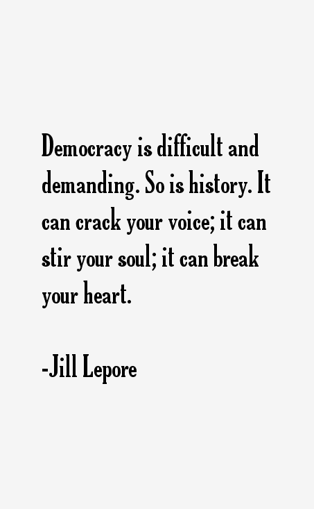 Jill Lepore Quotes