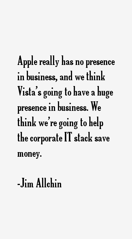 Jim Allchin Quotes