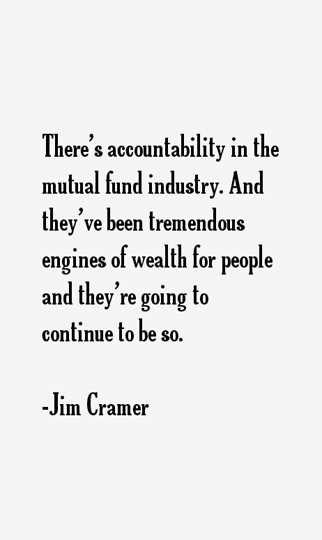 Jim Cramer Quotes