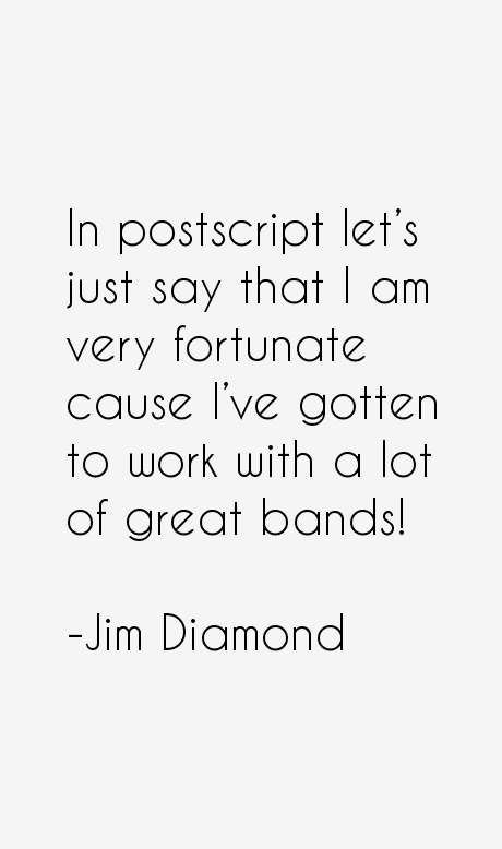 Jim Diamond Quotes