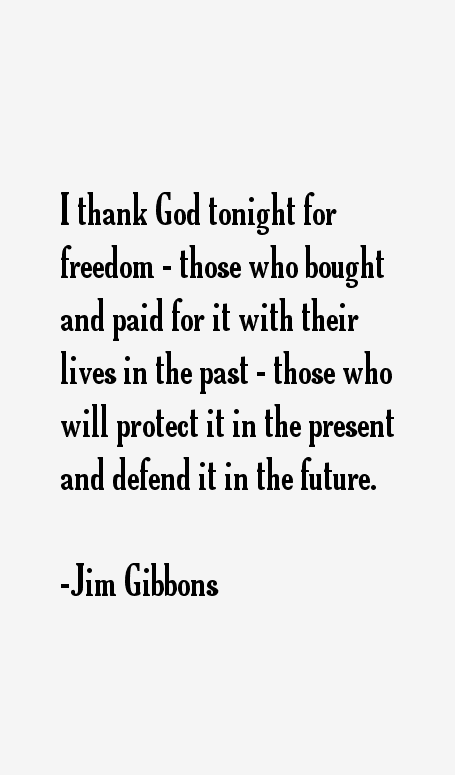 Jim Gibbons Quotes