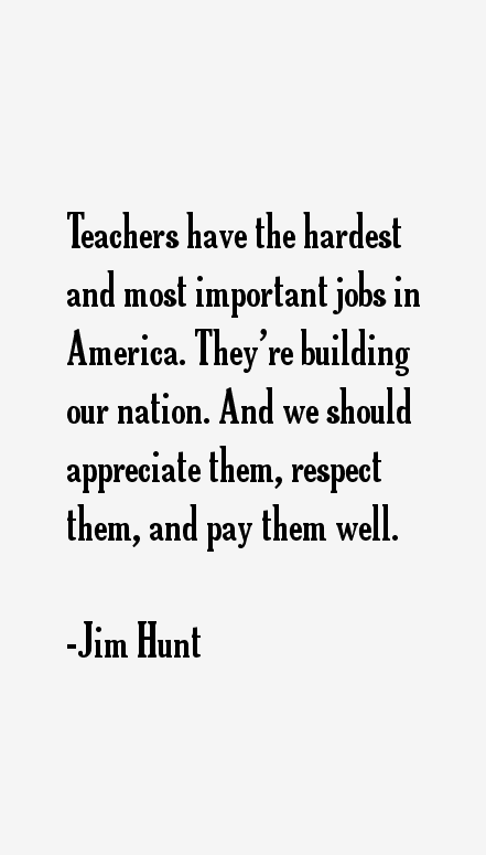 Jim Hunt Quotes