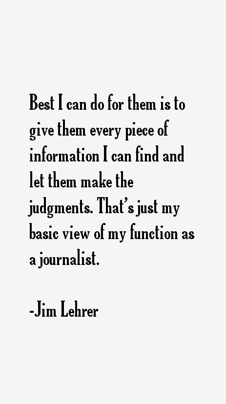 Jim Lehrer Quotes