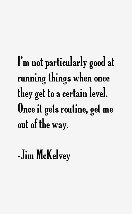 Jim McKelvey Quotes