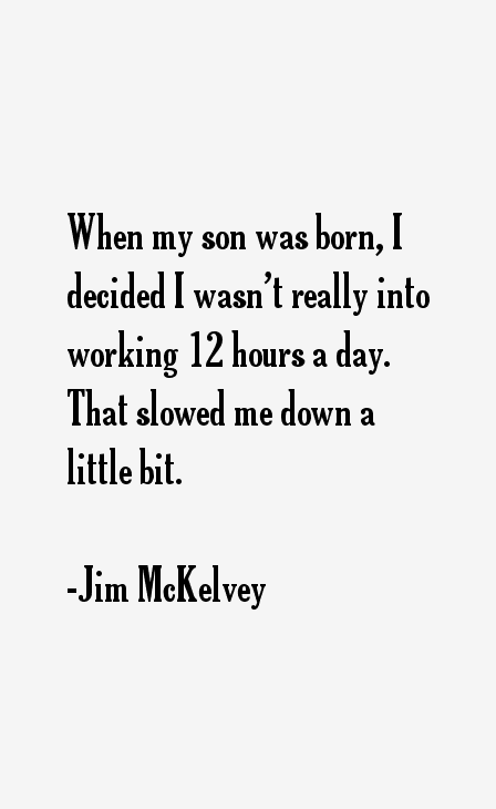 Jim McKelvey Quotes