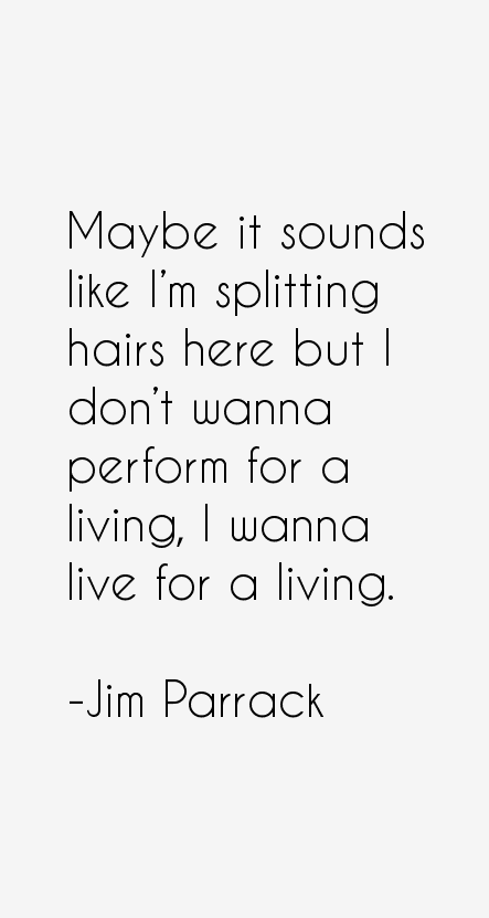 Jim Parrack Quotes