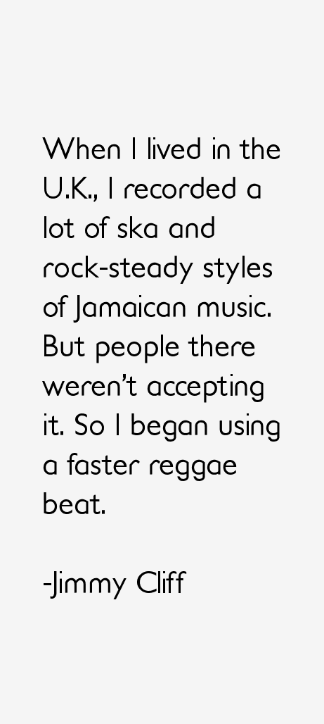 Jimmy Cliff Quotes