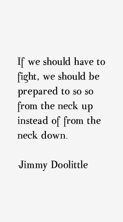 Jimmy Doolittle Quotes